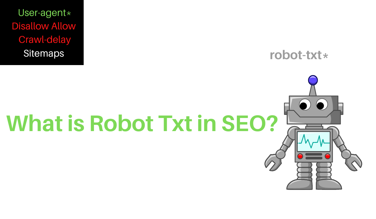 What is Robot Txt in SEO